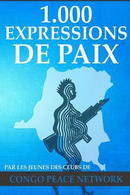 1.000 Expressions de Paix 1