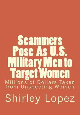 Scammers Pose as U.S. Military to Target Women: Millions of Dollars Taken from Unspecting Qomwn 1