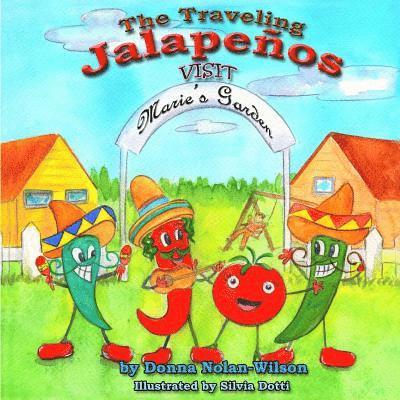 The Traveling Jalapeno's Visit Marie's Garden: The Peppers Visit Maries Garden 1