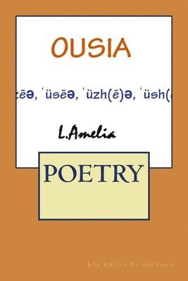 Ousia: Poetry 1