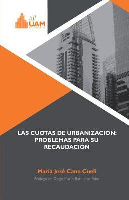 bokomslag Las cuotas de urbanización: problemas para su recaudación