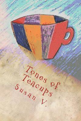 bokomslag Tones of Teacups