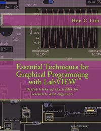 bokomslag Essential Techniques for Graphical Programming with LabVIEW