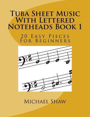 Tuba Sheet Music With Lettered Noteheads Book 1 1