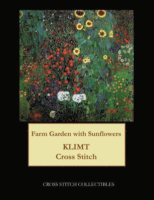 Kathleen George, Cross Stitch Collectibles - Farm Garden with Sunflowers, Häftad