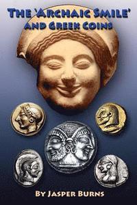 bokomslag The 'archaic Smile' and Greek Coins