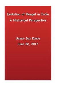 bokomslag Evolution of Bengal in India: A Historcal Perspective