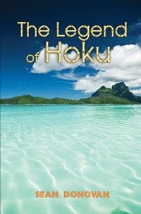 bokomslag The Legend of Hoku