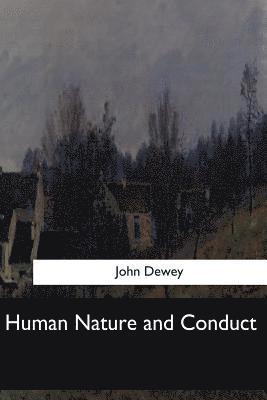 bokomslag Human Nature and Conduct