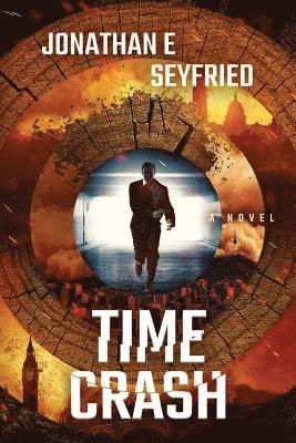 Jonathan E. Seyfried - Time Crash, Häftad