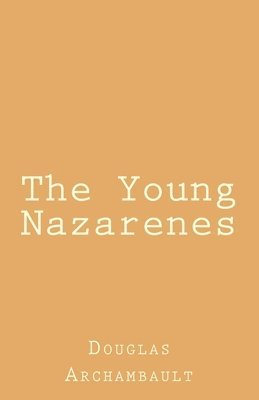 bokomslag The Young Nazarenes