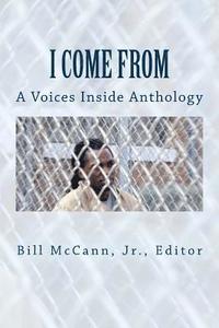 bokomslag I Come From: A Voices Inside Anthology