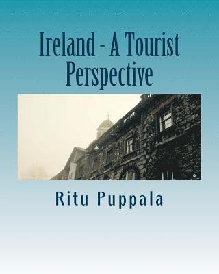 Ritu Puppala - Ireland - A Tourist Perspective, Häftad