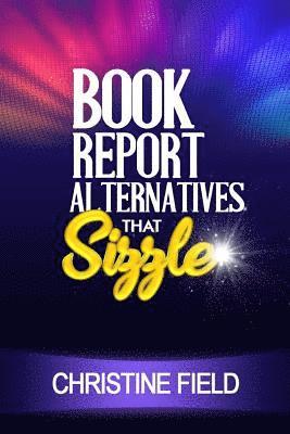 bokomslag Book Report Alternatives that Sizzle