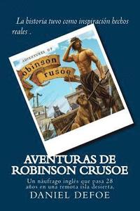 bokomslag Aventuras de Robinson Crusoe (Spanish) Edition