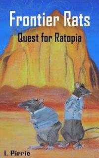bokomslag Frontier Rats: Quest for Ratopia