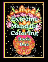 bokomslag D. McDonald Designs Extreme Mandala Coloring Book One