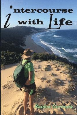 Intercourse with Life: Intercourse with Life 1