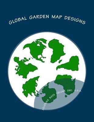 Ak Verma - Global Garden Map Designs: Coloring Book Volume One: USA, Häftad