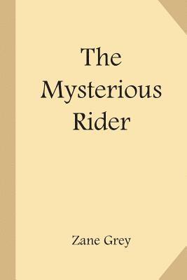 The Mysterious Rider 1