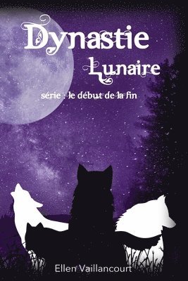 Dynastie Lunaire 1