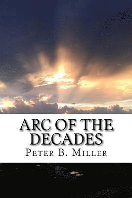 bokomslag Arc of the Decades