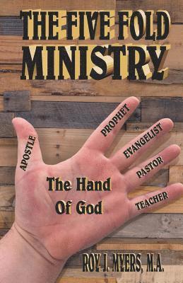 The Five Fold Ministry 1