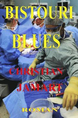 bokomslag Bistouri blues