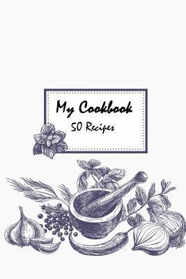 My Cookbook 50 recipes 1