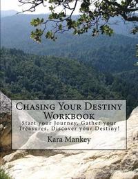 bokomslag Chasing Your Destiny: Workbook