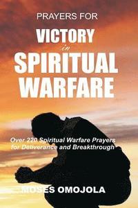 bokomslag Prayers For Victory In Spiritual Warfare