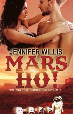 Jennifer Willis - Mars Ho!, Häftad