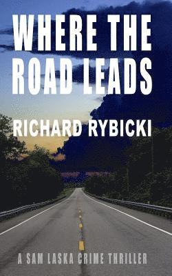Where the Road Leads 1