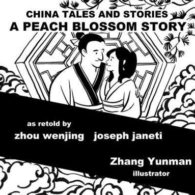 bokomslag China Tales and Stories: A PEACH BLOSSOM STORY: English Version