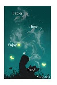 bokomslag Fables Three Enjoy & Read: 3 Short Stories for Kids