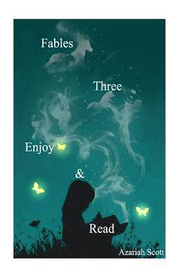 Fables Three Enjoy & Read: 3 Short Stories for Kids 1