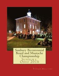 bokomslag Sunbury Bicentennial Beard and Mustache Championship: Sunbury, Ohio 2016