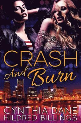 Crash and Burn 1