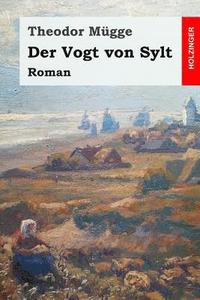 bokomslag Der Vogt von Sylt: Roman