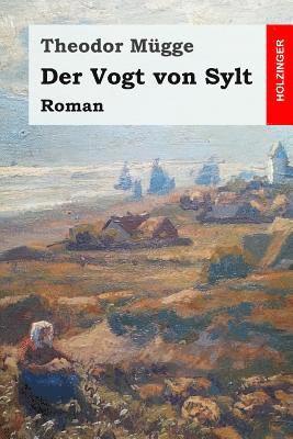Der Vogt von Sylt: Roman 1