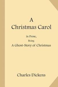 bokomslag A Christmas Carol: in Prose, Being a Ghost-Story of Christmas