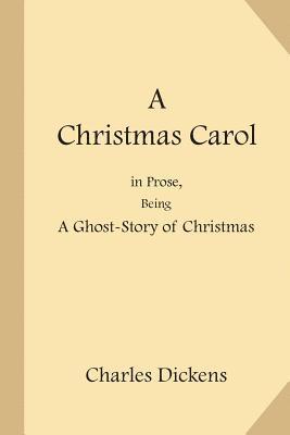 bokomslag A Christmas Carol: in Prose, Being a Ghost-Story of Christmas