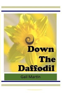 bokomslag Down The Daffodil