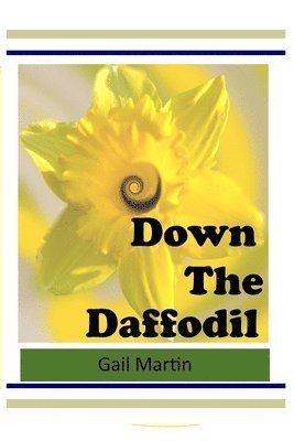 bokomslag Down The Daffodil