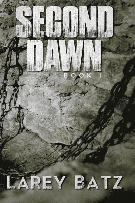 Second Dawn: Book I 1