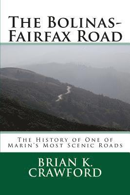 bokomslag The Bolinas-Fairfax Road