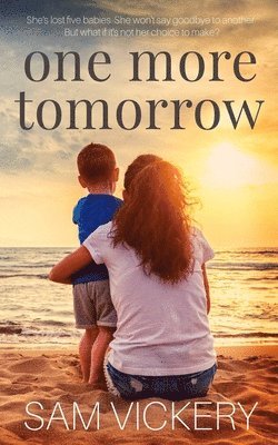 Sam Vickery - One More Tomorrow, Häftad