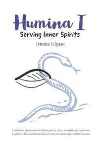 bokomslag Humina: Serving Inner Spirits