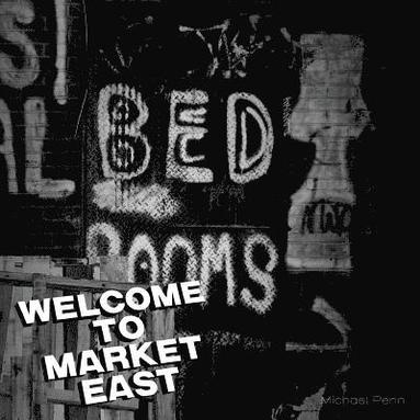 bokomslag Welcome To Market East