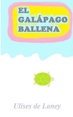 El galápago ballena 1